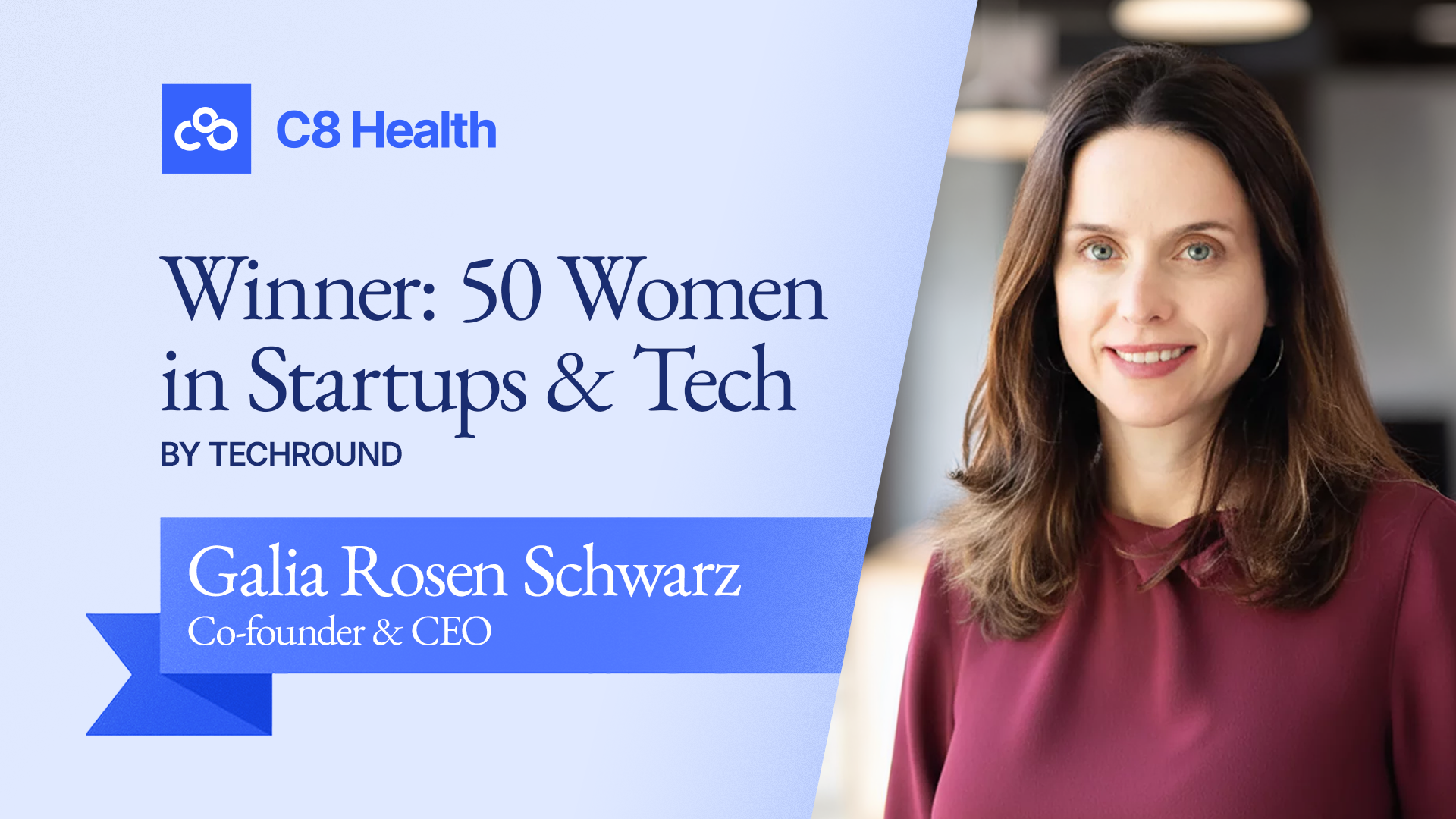 C8 Health CEO Galia Rosen Schwarz on TechRound list